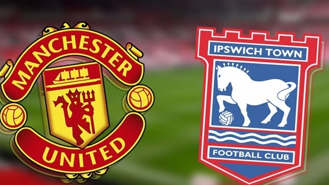 Nhận định, dự đoán trận đấu MU vs Ipswich Town: Quỷ đỏ phải thắng