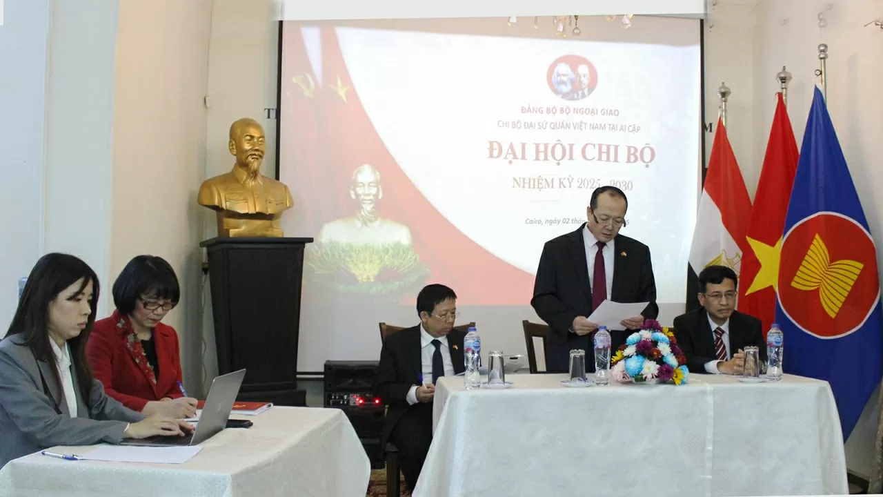 Đại sứ Nguyễn Huy Dũng, Bí thư Chi bộ Đại sứ quán Việt Nam tại Ai Cập tổ chức thành công Đại hội Chi bộ nhiệm kỳ 2025-2030 Đại sứ Nguyễn Huy Dũng, Bí thư Chi bộ Đại sứ quán Việt Nam tại Ai Cập tổ chức thành công Đại hội Chi bộ nhiệm kỳ 2025-2030
