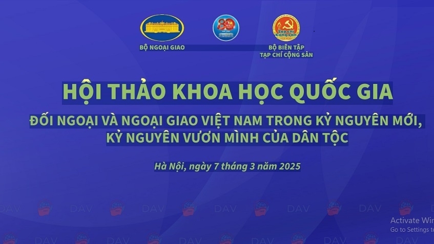 Hội thảo quốc gia về đối ngoại và ngoại giao Việt Nam trong kỷ nguyên mới