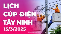 Lịch cúp điện Tây Ninh hôm nay ngày 15/3/2025