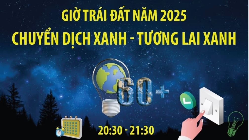 Giờ Trái đất 2025: Thu hút sự tham gia của tất cả địa phương
