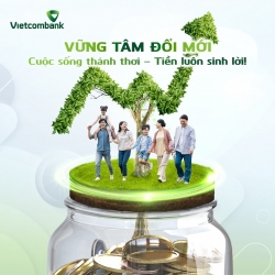 Giải pháp tài chính đặc biệt 'Vững tâm đổi mới' của Vietcombank dành cho khách hàng từ 55 đến 62 tuổi