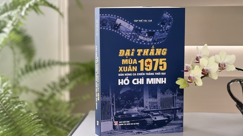 Đại thắng mùa Xuân 1975 - Bản hùng ca chiến thắng thời đại Hồ Chí Minh