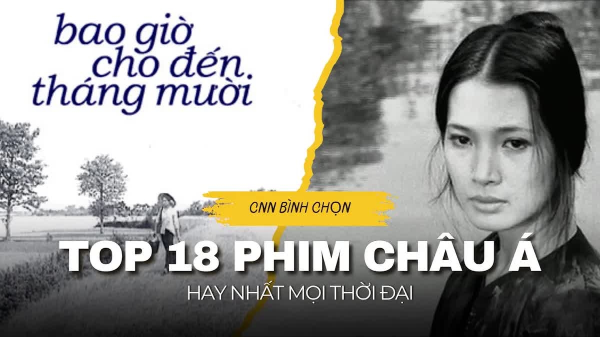 'Bao giờ cho đến tháng Mười'- Cánh chim đưa điện ảnh Việt Nam ra thế giới