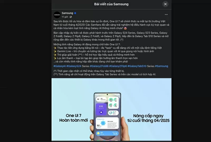 Bài đăng mới nhất trên FaceBook của Samsung xác nhận One UI 7 sẽ chính thức ra mắt tại thị trường Việt Nam từ cuối tháng 4 Bài đăng mới nhất trên FaceBook của Samsung xác nhận One UI 7 sẽ chính thức ra mắt tại thị trường Việt Nam từ cuối tháng 4