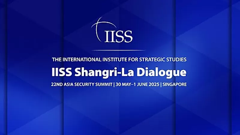 Đối thoại Shangri-La: Nền tảng đối thoại an ninh và hợp tác