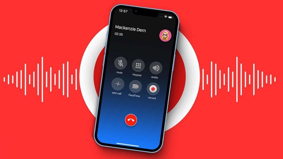 Cách ghi âm cuộc gọi điện thoại iPhone, Android siêu dễ và tiện lợi