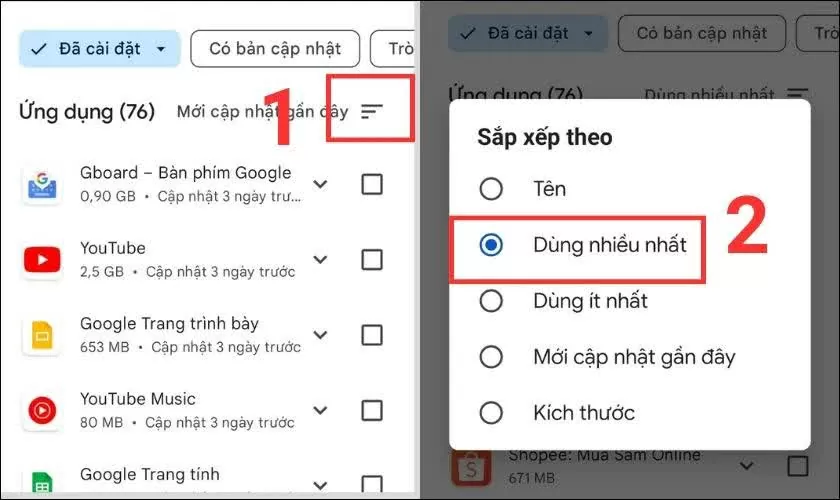 Tại danh sách ứng dụng, nhấn Bộ lọc và chọn Dùng nhiều nhất. Tại danh sách ứng dụng, nhấn Bộ lọc và chọn Dùng nhiều nhất.