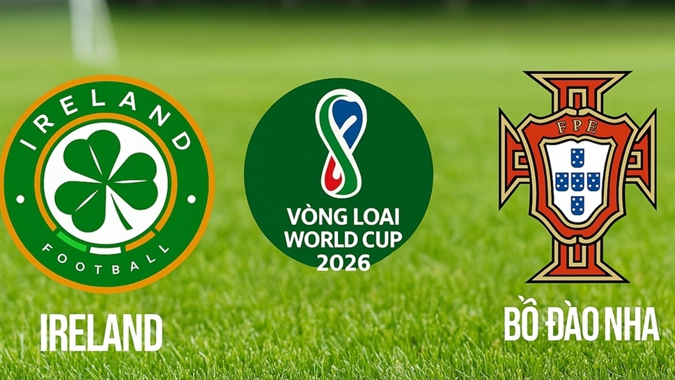 Nhận định bóng đá, dự đoán trận đấu Ireland vs Bồ Đào Nha: Ronaldo và thời cơ giành tấm vé sớm dự World Cup 2026