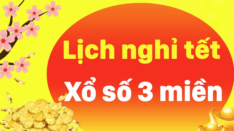 Lịch nghỉ Tết xổ số miền Bắc, xổ số quay đến ngày nào nghỉ Tết Nguyên đán Giáp Thìn 2024?