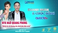 Doanh nhân và Cuộc sống số 35/2022: NTK Ngô Quang Phong - 'Nhiều lúc tôi thương cho chính bản thân mình'