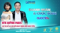 Doanh nhân và Cuộc sống số 46/2022: Nhà thiết kế Quỳnh Paris - Giá trị để lại cho đời quan trọng hơn danh tiếng