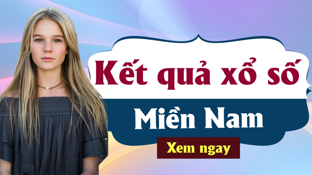 XSMN 24/11 - Trực tiếp kết quả xổ số miền Nam hôm nay - XSMN thứ 3 - SXMN 24/11 - dự đoán XSMN 25/11