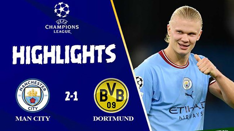 Video highlights bóng đá Man City vs Dortmund: Man City ngược dòng trong 4 phút Video highlights bóng đá Man City vs Dortmund: Man City ngược dòng trong 4 phút