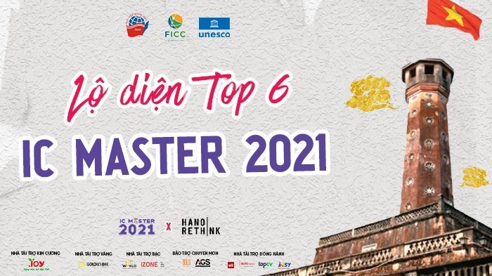 IC MASTER 2021: Khi gen Z ‘thổi hồn’ vào văn hoá Hà Nội xưa