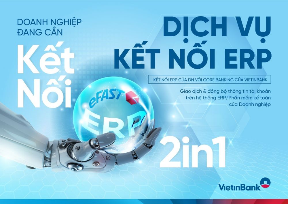 VietinBank đã mở rộng mạng lưới kết nối dịch vụ ERP với nhiều đối tác lớn, uy tín trên thị trường. VietinBank đã mở rộng mạng lưới kết nối dịch vụ ERP với nhiều đối tác lớn, uy tín trên thị trường.