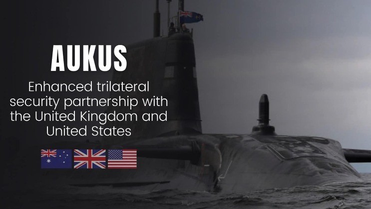 Truyền thông Pháp: Thỏa thuận AUKUS củng cố chiến lược 'Nước Anh toàn cầu'