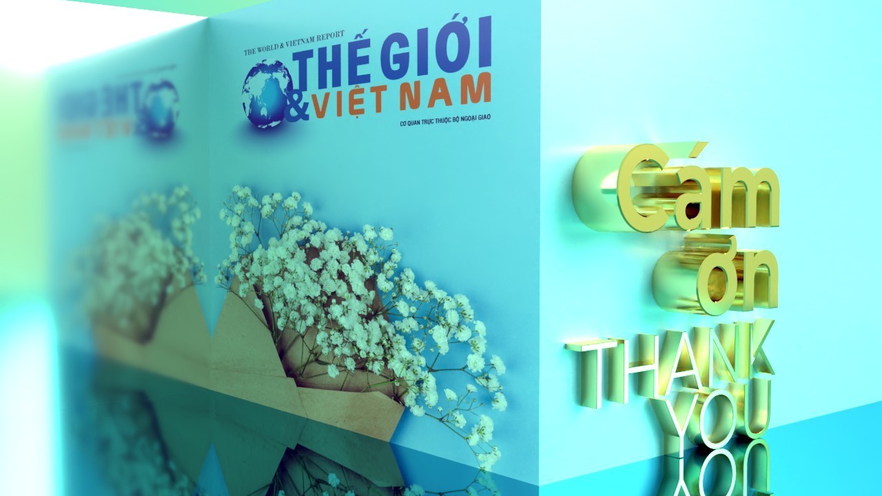 Báo Thế giới & Việt Nam cảm ơn!