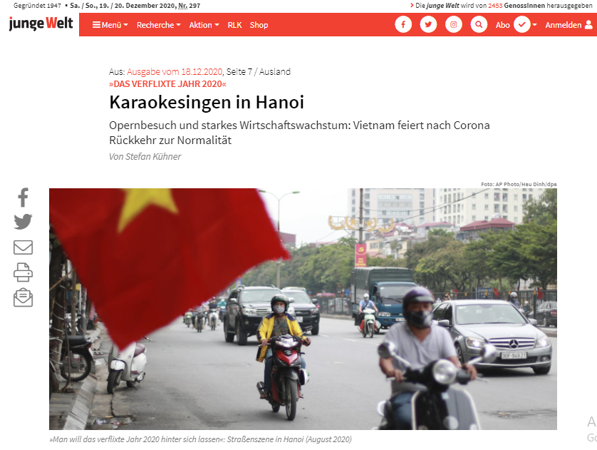 Tờ Thế giới trẻ (Junge Welt) của Đức vừa có bài viết nhận định cuộc sống ở Việt Nam đã hầu như trở lại bình thường trong khi kinh tế đạt tăng trưởng dương chủ yếu do nhu cầu trong nước và mức đầu tư cao của chính phủ.