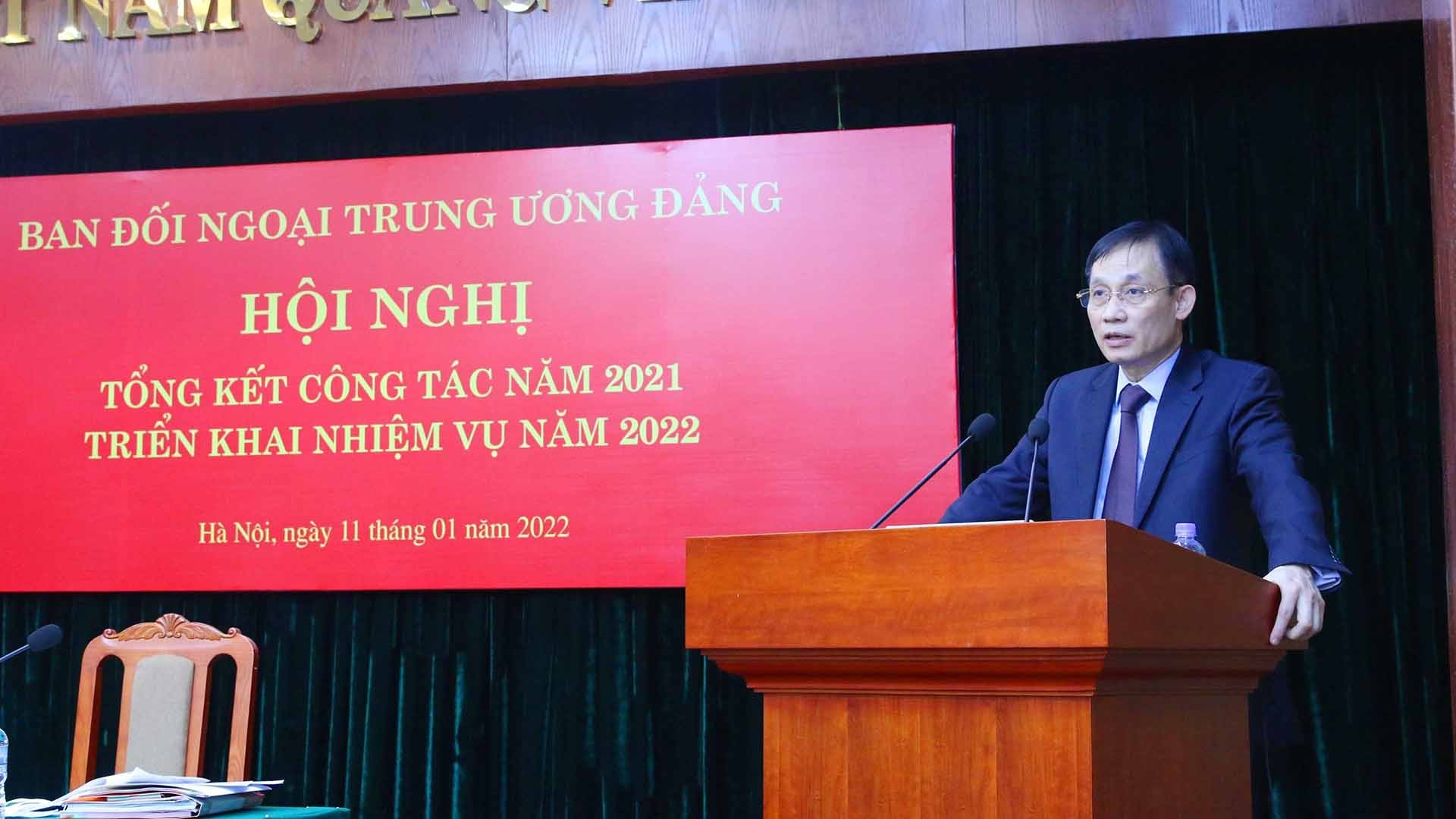 Ban Đối ngoại Trung ương tổng kết công tác năm 2021, triển khai nhiệm vụ năm 2022 Ban Đối ngoại Trung ương tổng kết công tác năm 2021, triển khai nhiệm vụ năm 2022