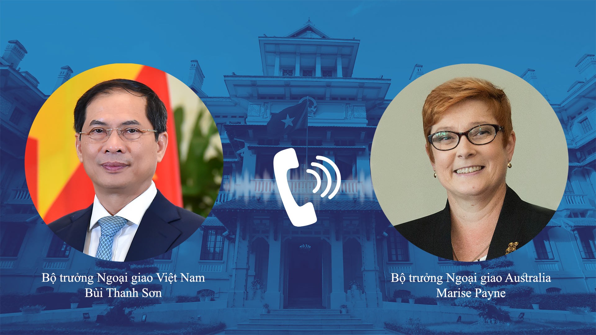 Bộ trưởng Ngoại giao Bùi Thanh Sơn điện đàm với Bộ trưởng Ngoại giao Australia Marise Payne.