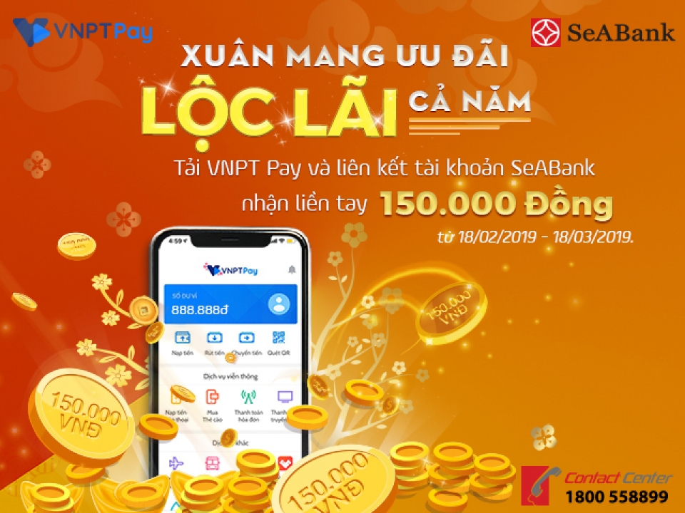 Nhận quà lớn khi mở tài khoản SeABank và kết nối ví điện tử VNPT PAY tin nhap 20190222123823