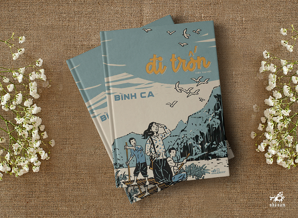 Tác giả 'Quân khu Nam Đồng' trở lại với 'Đi trốn' Tác giả Bình Ca trở lại với 'Đi trốn'