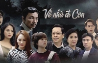 “Về nhà đi con” tranh giải tại Liên hoan Truyền hình toàn quốc