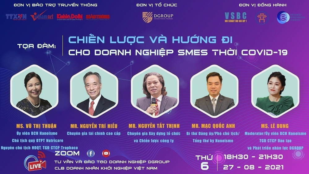 18h30 hôm nay: Tọa đàm trực tuyến 'Chiến lược và hướng đi cho doanh nghiệp SMEs thời Covid-19'