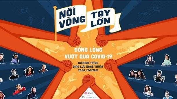 Cùng 'Nối vòng tay lớn', đồng lòng vượt qua đại dịch Covid-19
