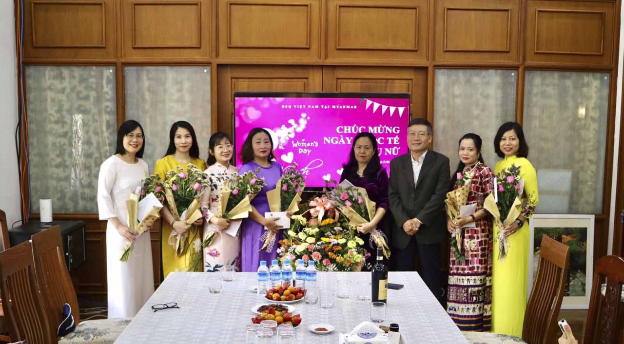 Đại sứ quán Việt Nam tại Myanmar tổ chức kỷ niệm 112 năm Ngày quốc tế Phụ nữ