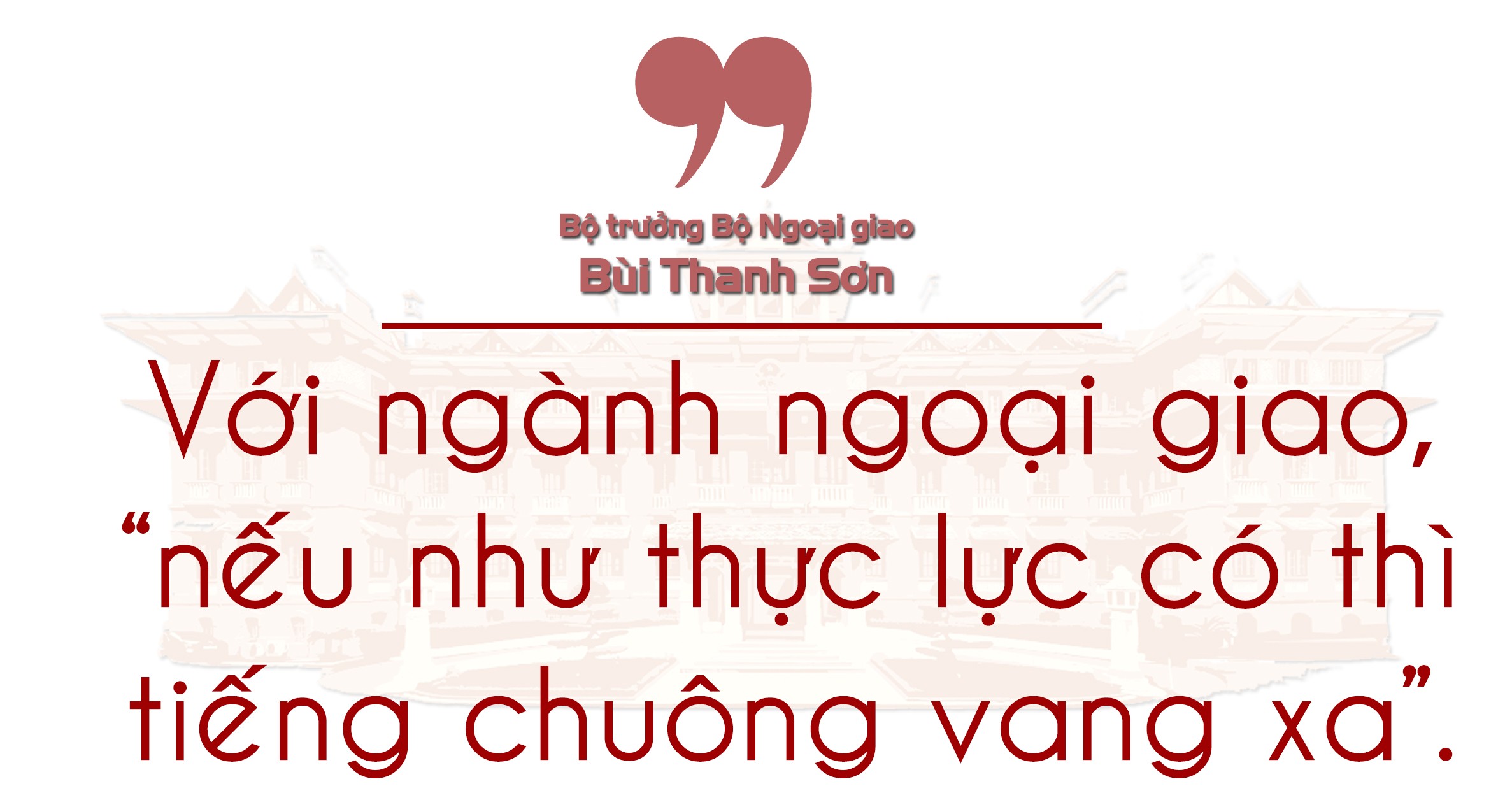 Tân Bộ trưởng Ngoại giao Bùi Thanh Sơn: Ngoại giao toàn diện, hiện đại vì khát vọng phát triển đất nước Tân Bộ trưởng Ngoại giao Bùi Thanh Sơn: Ngoại giao toàn diện, hiện đại vì khát vọng phát triển đất nước
