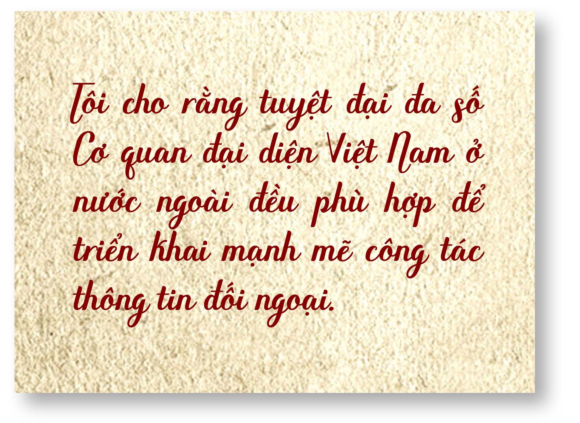 Thông tin đối ngoại - hành trình từ biết, hiểu đến tin yêu