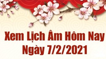 Lịch âm 7/2 - Xem âm lịch hôm nay Chủ nhật ngày 7/2/2021 chính xác nhất - Lịch vạn viên 7/2/2021