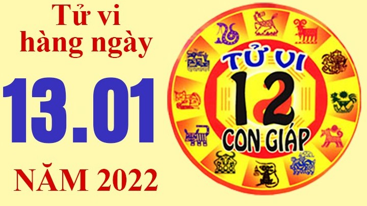Tử vi hôm nay, xem tử vi 12 con giáp ngày 13/1/2022: Tuổi Ngọ sự nghiệp rộng mở