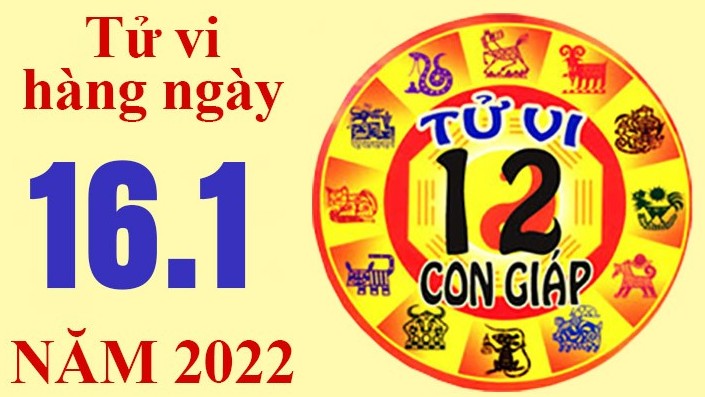 Tử vi hôm nay, xem tử vi 12 con giáp ngày 16/1/2022: Tuổi Mùi có nhiều tài lẻ