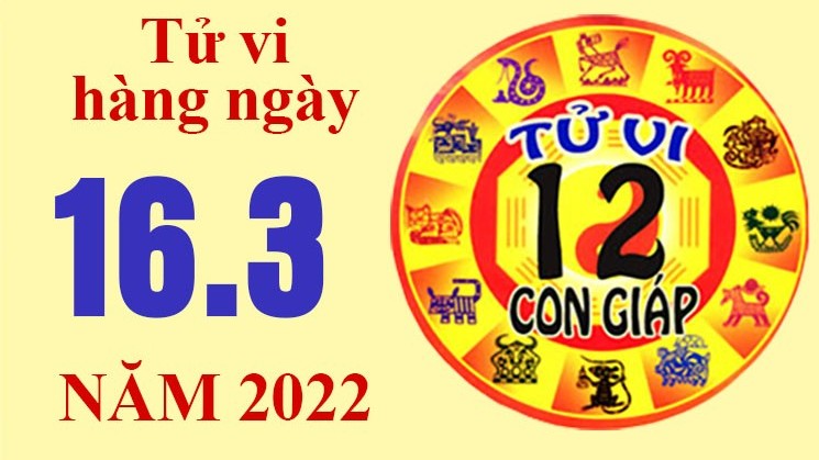 Tử vi hôm nay, xem tử vi 12 con giáp ngày 16/3/2022: Tuổi Thân không làm được việc