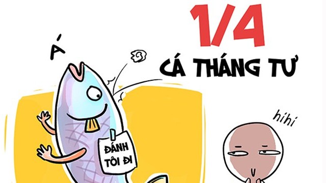 Ngày 1/4 là ngày gì? Nguồn gốc và ý nghĩa ngày Cá tháng Tư 1/4