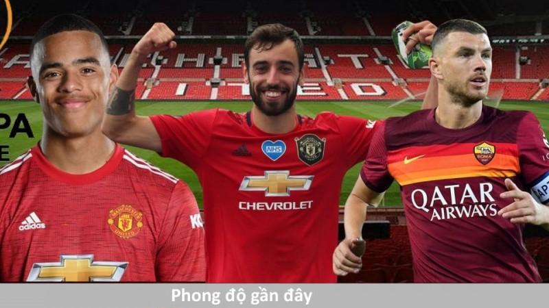 Europa League: Dự đoán kết quả, đội hình xuất phát, nhận định trước trận Man Utd - AS Roma