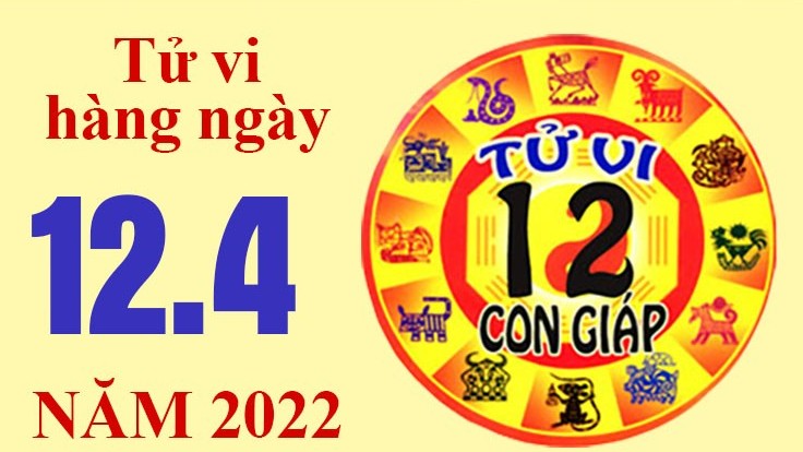 Tử vi hôm nay, xem tử vi 12 con giáp ngày 12/4/2022: Tuổi Thân nhiều khoản thu lớn