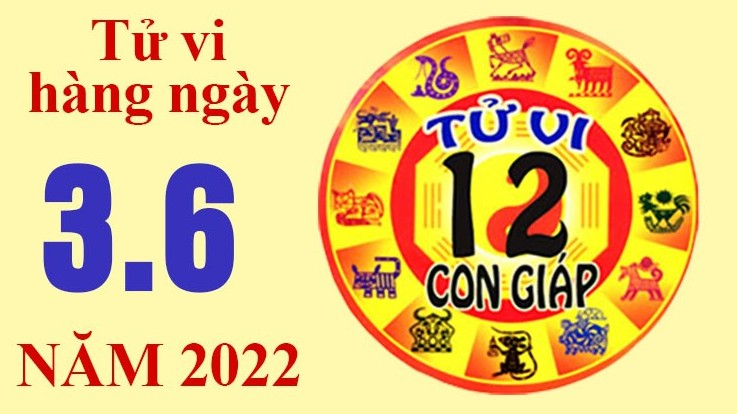 Tử vi hôm nay, xem tử vi 12 con giáp ngày 3/6/2022: Tuổi Dần công việc hanh thông