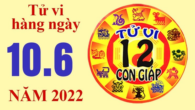 Tử vi hôm nay, xem tử vi 12 con giáp ngày 10/6/2022: Tuổi Mùi kinh doanh không có lời