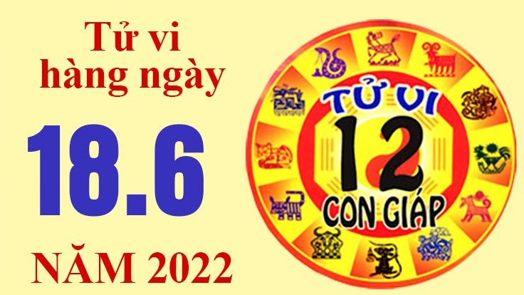 Tử vi hôm nay, xem tử vi 12 con giáp ngày 18/6/2022: Tuổi Mùi tài chính gặp vận hao