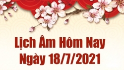 Lịch âm 18/7 - Xem âm lịch hôm nay Chủ nhật ngày 18/7/2021 chính xác nhất - Lịch vạn niên 18/7/2021