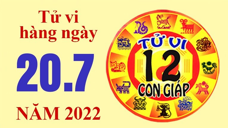 Tử vi hôm nay, xem tử vi 12 con giáp ngày 20/7/2022: Tuổi Tuất tăng thu nhập