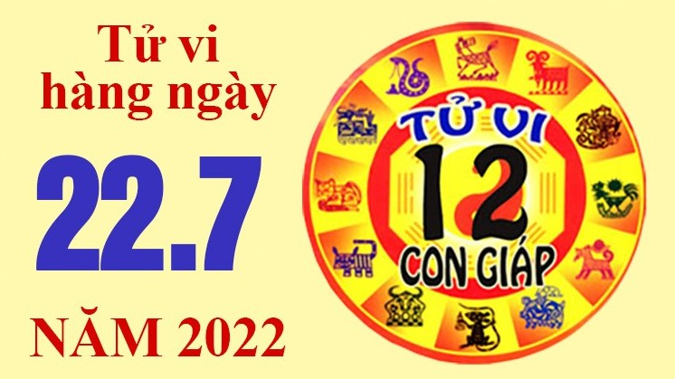 Tử vi hôm nay, xem tử vi 12 con giáp ngày 22/7/2022: Tuổi Dậu tình duyên nhiều may mắn