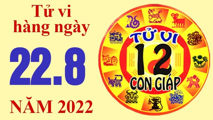 Tử vi hôm nay, xem tử vi 12 con giáp ngày 22/8/2022: Tuổi Thìn bản tính tốt