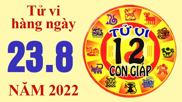 Tử vi hôm nay, xem tử vi 12 con giáp ngày 23/8/2022: Tuổi Dậu dễ mệt mỏi