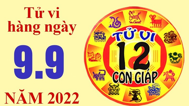 Tử vi hôm nay, xem tử vi 12 con giáp ngày 9/9/2022: Tuổi Dần tích được nhiều tiền