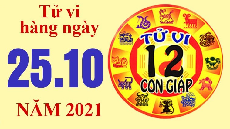 Tử vi hôm nay, xem tử vi 12 con giáp ngày 25/10/2021: Tuổi Tuất sự nghiệp thăng hạng
